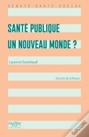 Capa do artigo Santé Publique : Un Nouveau Monde ? (2e Édition)
