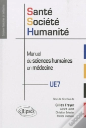Sante Societe Humanite En Paes Manuel De Sciences Humaines En Medecine