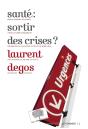 Santé: Sortir Des Crises ? - Preview