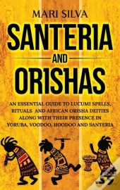 Santeria And Orishas