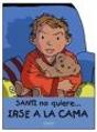 Santi No Quiere Irse A La Cama - Preview