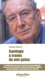 Santiago A Través De Mis Gafas - Preview