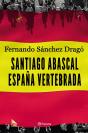 Santiago Abascal. España Vertebrada - Preview