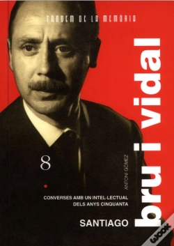Capa do artigo Santiago Bru Vidal. Converses Amb El Testimoni D'Una Generació