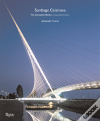 Santiago Calatrava, Complete Works