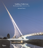Santiago Calatrava, Complete Works - Preview