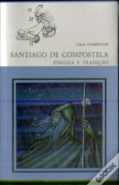 Capa do artigo Santiago de Compostela - Enigma e Tradição