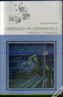 Capa do artigo Santiago de Compostela - Enigma e Tradição