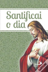 Santificai o Dia