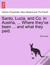 Santo, Lucia, And Co. In Austria, ... Wh