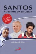 Santos ao Ritmo da Liturgia