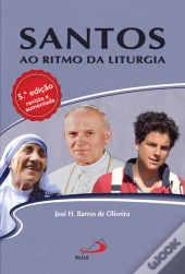 Santos ao Ritmo da Liturgia