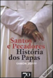 Capa do artigo Santos e Pecadores - História dos Papas