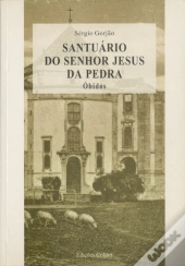 Santuário do Senhor Jesus da Pedra - Óbidos