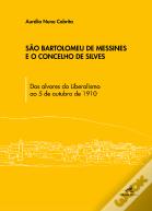 São Bartolomeu de Messines e o Concelho de Silves 