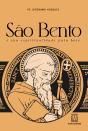 São Bento E Sua Espiritualidade Para Hoje - Preview