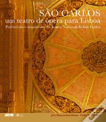São Carlos - Um Teatro de Ópera para Lisboa