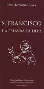 São Francisco e a Palavra de Deus - Preview
