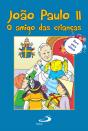São João Paulo II - O Amigo das Crianças - Preview
