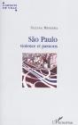 Sao Paulo ; Violence Et Passions - Preview