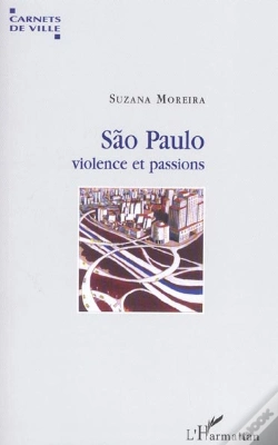 Capa do artigo Sao Paulo ; Violence Et Passions