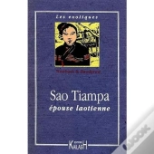Sao Tiampa, Epouse Laotienne