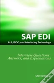 Capa do artigo Sap Ale, Idoc, Edi, And Interfacing Technology Questions, Answers, And Explanations