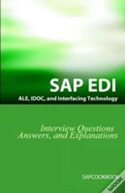 Capa do artigo Sap Ale, Idoc, Edi, And Interfacing Technology Questions, Answers, And Explanations