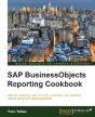 Sap Businessobjects Reporting Cookbook - Preview