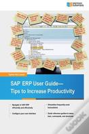 Sap Erp User Guide - Tips To Increase Productivity