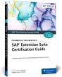 Sap Extension Suite Certification Guide - Preview