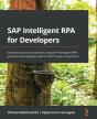Sap Intelligent Rpa For Developers - Preview