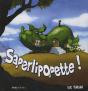 Saperlipopette ! - Preview