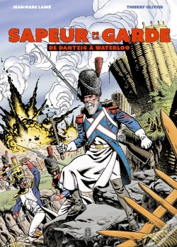 Capa do artigo Sapeur De La Garde : De Dantzig À Waterloo