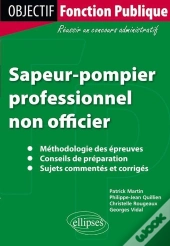 Sapeur Pompier Professionnel Non Officier 2eme Edition