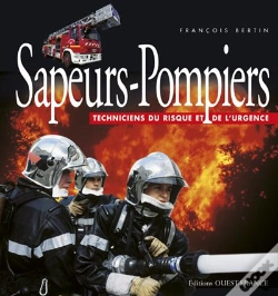 Capa do artigo Sapeurs-Pompiers ; Techniciens Du Risque Et De L'Urgence