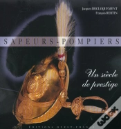 Capa do artigo Sapeurs Pompiers ; Un Siecle De Prestige