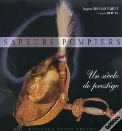 Capa do artigo Sapeurs Pompiers ; Un Siecle De Prestige
