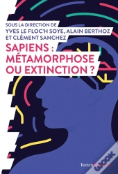 Sapiens : Métamorphose Ou Extinction