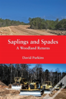 Saplings And Spades