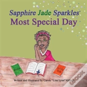 Sapphire Jade Sparkles' Most Special Day