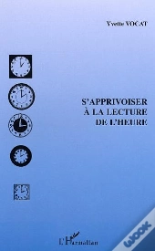 S'Apprivoiser A La Lecture De L'Heure