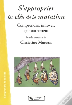 Capa do artigo S'Approprier Les Clés De La Mutation ; Comprendre, Innover, Agir Autrement