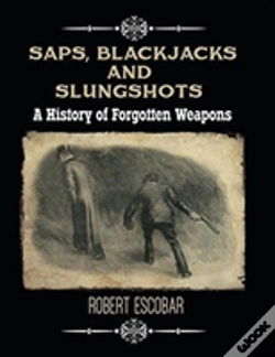 Capa do artigo Saps, Blackjacks And Slungshots