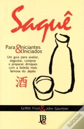 Saquê para Iniciantes & Iniciados