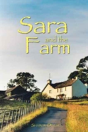 Sara And The Farm - Preview