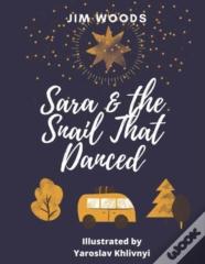 Sara And The Snail That Danced