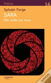 Sara : Elle Veille Sur Vous