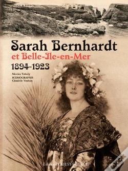 Capa do artigo Sarah Bernhardt Et Belle-Île-En-Mer ; 1894-1923