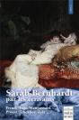 Sarah Bernhardt Par Les Ecrivains - Freud, Hugo, Maupassant, Proust, Tchekov, Zola... - Preview